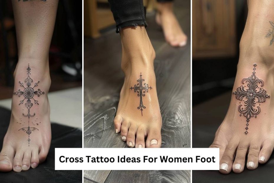 Cross Tattoo Ideas For Women Foot