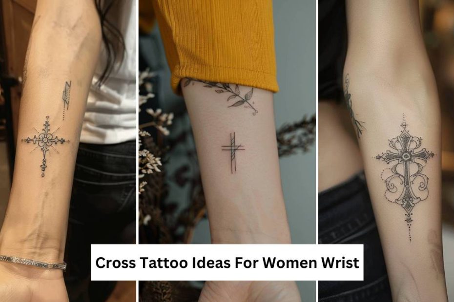 Cross Tattoo Ideas For Women Wrist